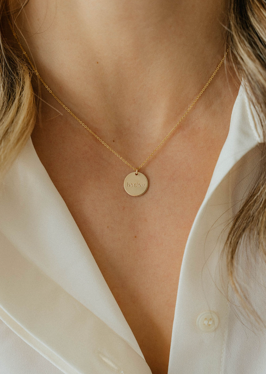 The "Be Slow" Disc Necklace